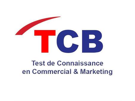TCB - Test de Connaissances en Commercial & Marketing