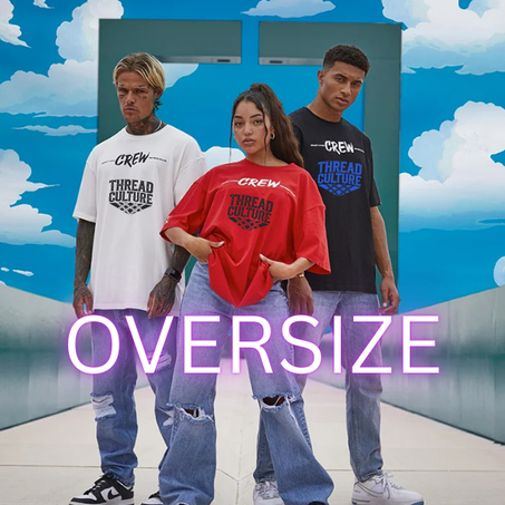 OVERSIZE SHIRTS