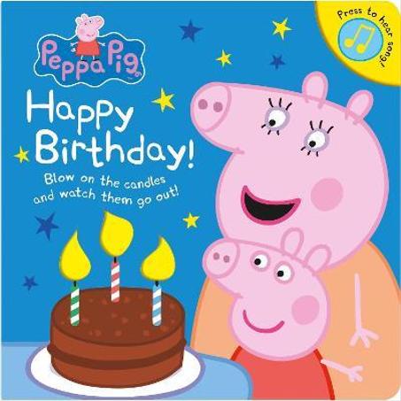 Peppa Pig: Happy Birthday! Sound and Light Book