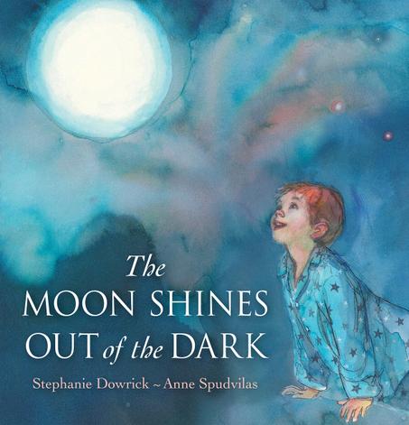 The Moon Shines Out of the Dark– Picture Book