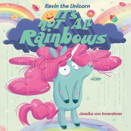 It's Not All Rainbows - Hardcover Storybook