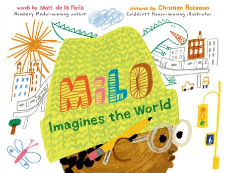 Milo Imagines the World – Hardcover – Picture Book
