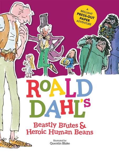 Roald Dahl's Beastly Brutes & Heroic Human Beans - A Brilliant Pressout Paper Adventure