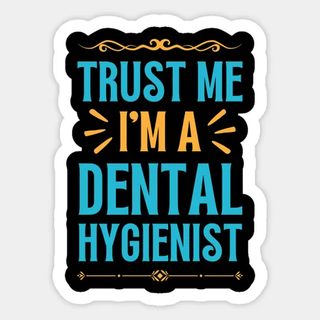 Funny Dental Hygienist Sticker