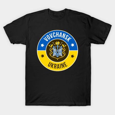 Vovchansk T-Shirt