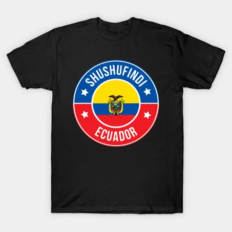 Shushufindi T-Shirt