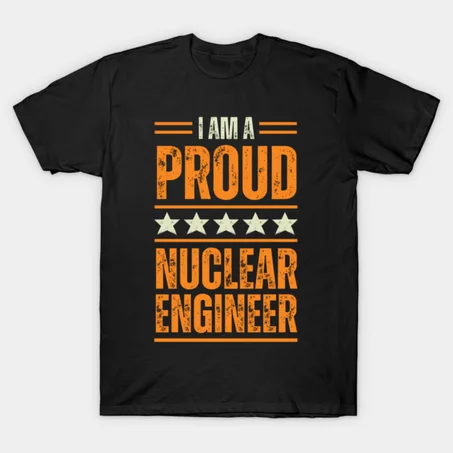 Proud Nuclear Engineer T-Shirt