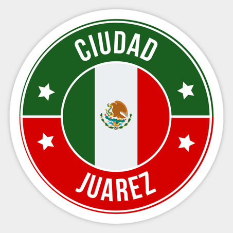 Ciudad Juarez Sticker