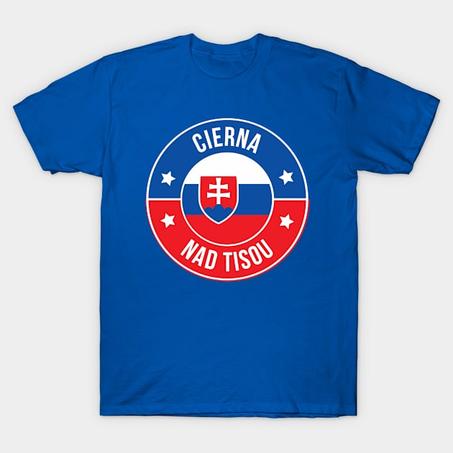 Cierna nad Tisou T-Shirt