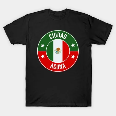 Ciudad Acuna T-Shirt