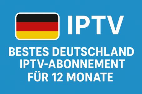 Bestes Deutschland IPTV-Abonnement für 12 Monate