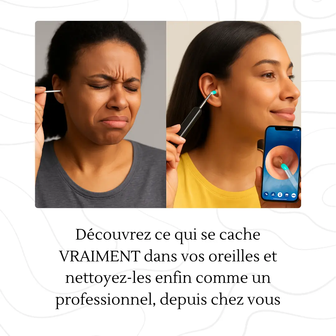 Auriclair – Nettoyez vos oreilles en toute sécurité… en voyant ce que vous faites