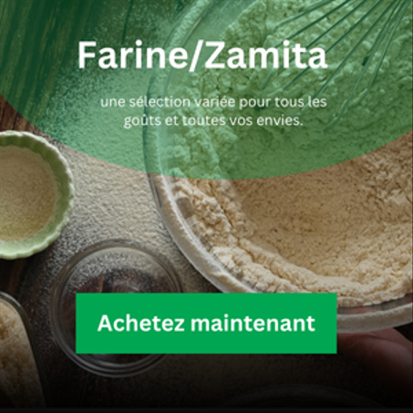 Zamita/farine/autre produits