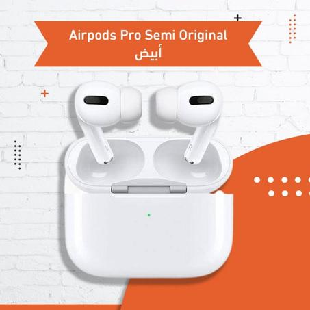 Semi Airpod Pro - ايربودز سيمي برو الأصلية