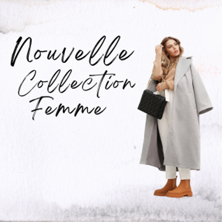 Nouvelle Collection Femme