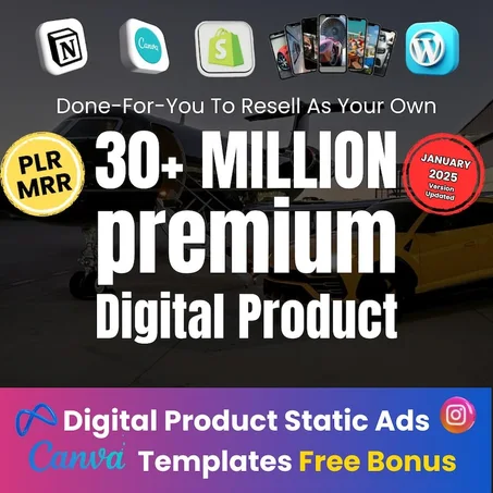 30+ Million Digital Products Bundle Resell MRR PLR, Digital Downloads, passive income, Luxury Reel, AI Prompt, Faceless Social Media Post