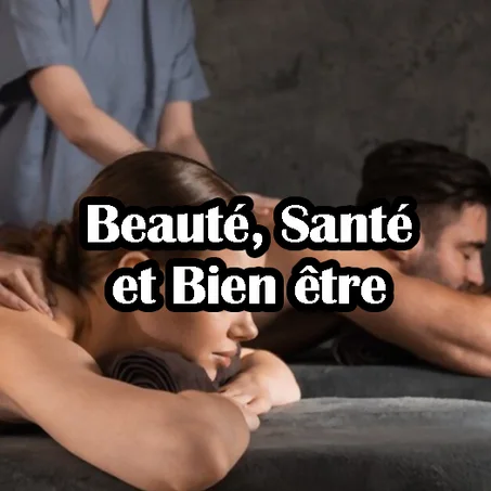 Beauté, Santé et Bien-être