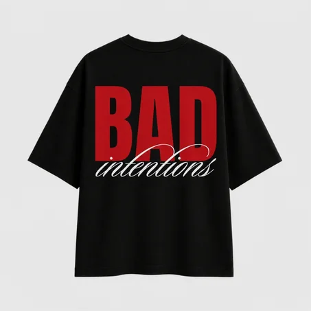 "BAD INTENTIONS" - Black T-shirt
