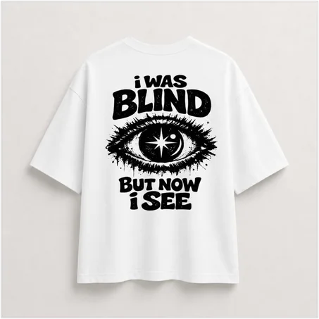"NOW I SEE" - White T-shirt