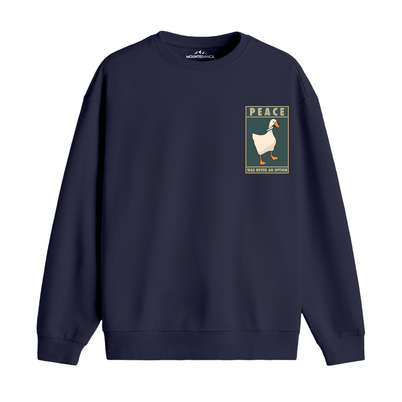 Was Never An Option - Premium Sweatshirt