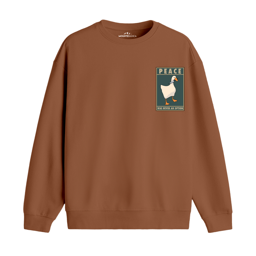 Was Never An Option - Premium Sweatshirt
