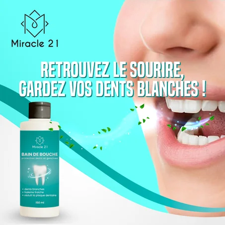 Bain Bouche Miracle 21