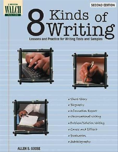 8 Kinds of Writing: Lessons and Practice for Writing Tests and Samples PDF BOOK