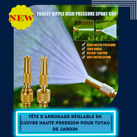 Tête d'arrosage réglable en cuivre haute pression pour tuyau de jardin