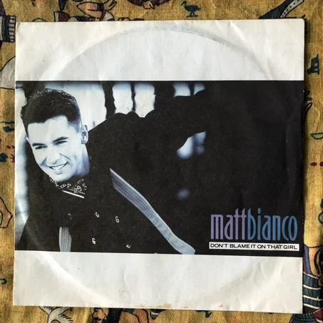 Matt Bianco – Don't Blame It On That Girl
