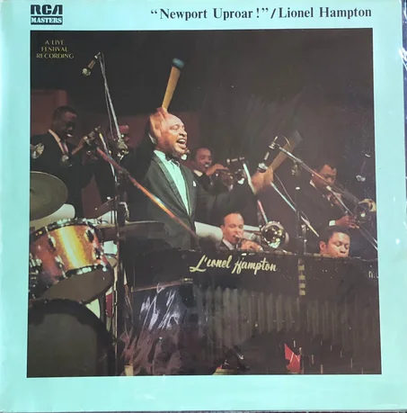 Lionel Hampton And His All-Star Alumni Big Band – Newport Uproar !