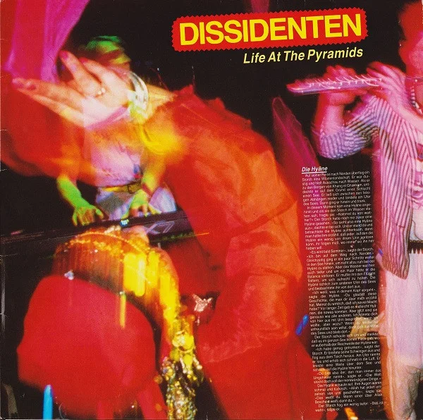 Dissidenten – Life At The Pyramids