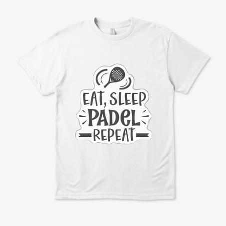 UNISEX T-SHIRT PADEL PASSIONATE EAT SLEEP PADEL REPEAT