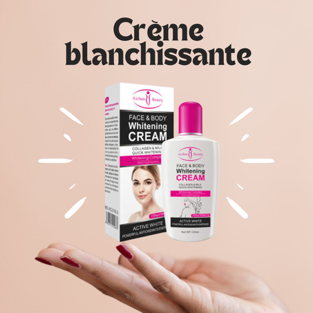 Crème blanchissante