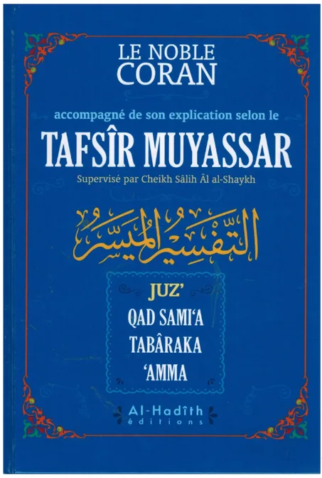 Le noble Coran - Tafsîr Muyassar - Cheikh Salih Al-Shaykh - al-Hadith