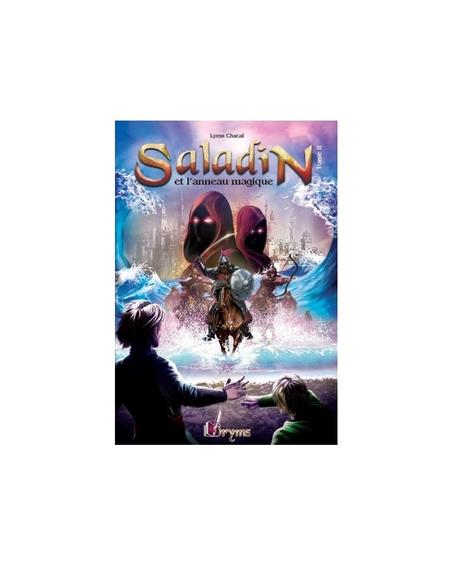 Saladin - Tome 2 - Remonter le Temps, rencontrer l’Histoire - Lyess Chacal - Oryms