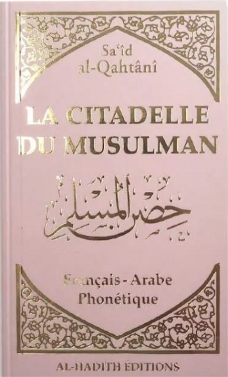 La citadelle du musulman