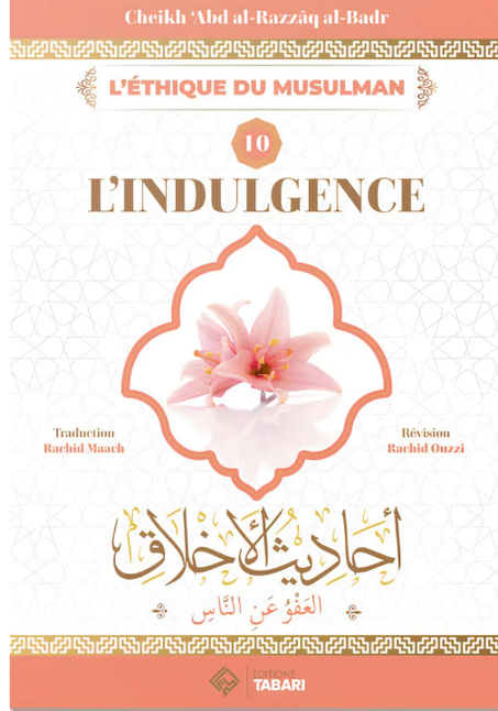 L'indulgence - Cheikh Abd Al Razzaq Al Badr - Tabari
