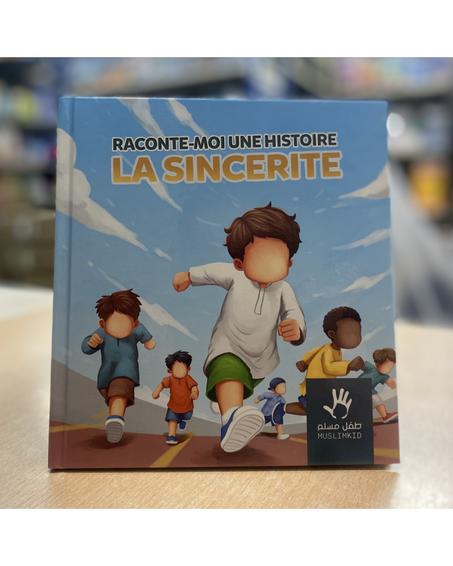 Raconte moi une histoire - La sincérité - muslimkid