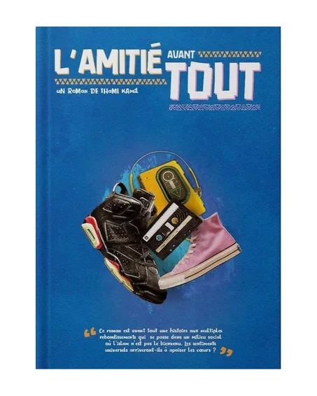 L'amitié avant tout - Thami Kamil