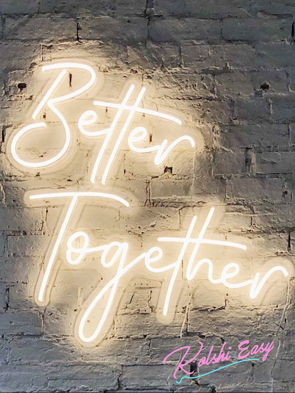 Better Together