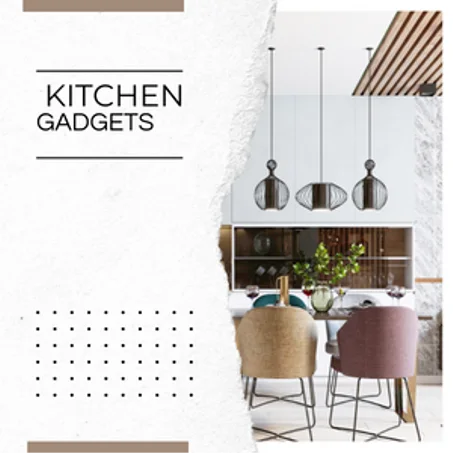 KITCHEN GADGETS