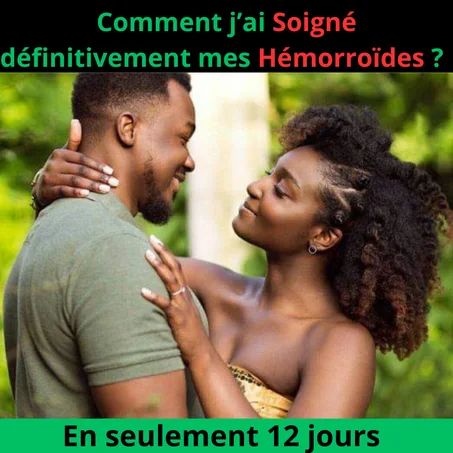 Guérissez de vos hémorroïdes Facilement à la maison