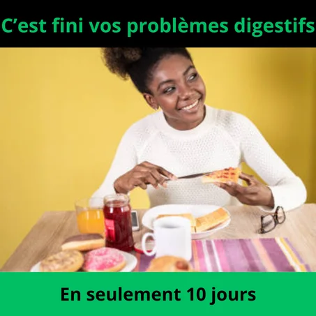 10 jours pour rétablir votre métabolisme digestif
