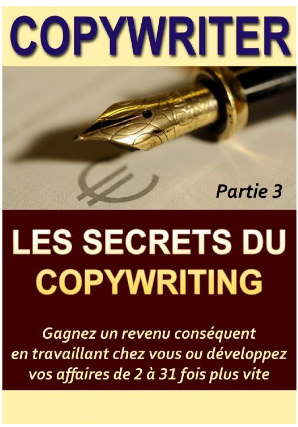 La collection exclusive des  Secrets du Copywriting