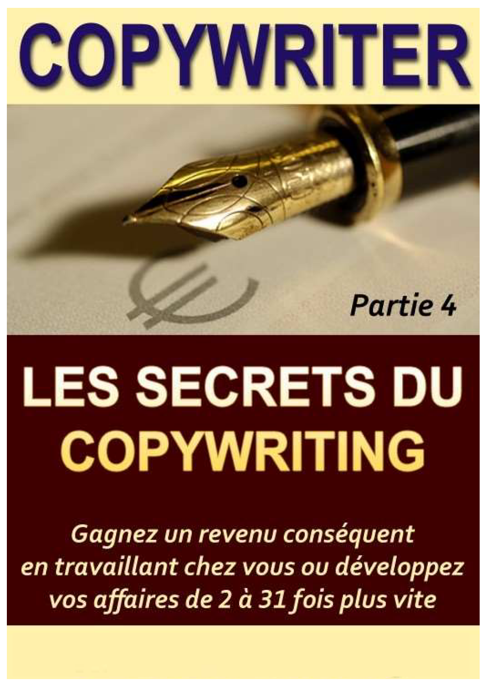 La collection exclusive des  Secrets du Copywriting