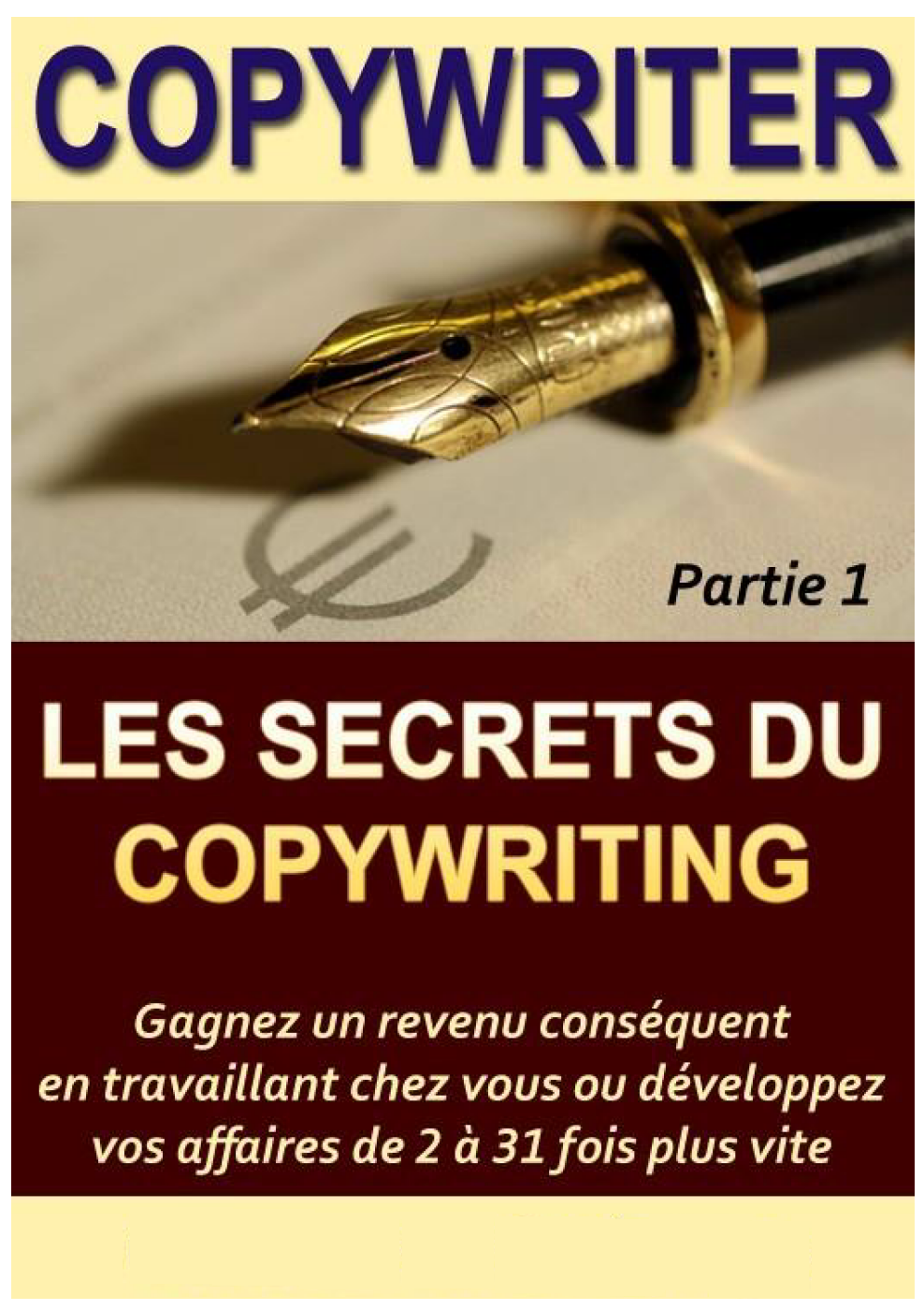 La collection exclusive des  Secrets du Copywriting