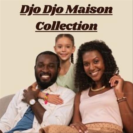 Djo Djo Maison Collection