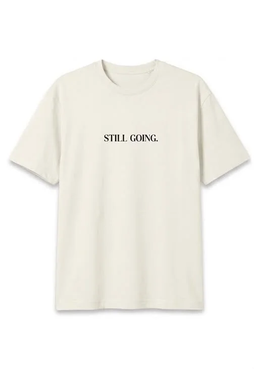 STIL GOING