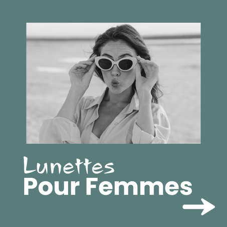 LUNETTES POUR FEMMES