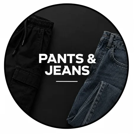 PANTS & JEANS